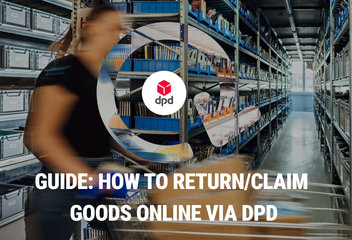 Guide: How to Return/Claim  Goods Online via DPD