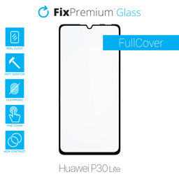 FixPremium FullCover Glass - Tempered Glass for Huawei P30 Lite