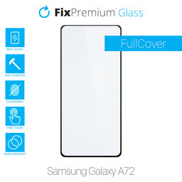 FixPremium FullCover Glass - Tempered Glass for Samsung Galaxy A72