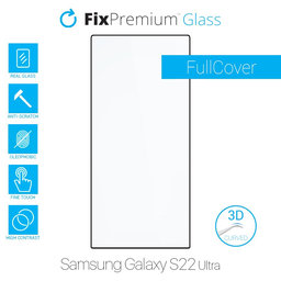 FixPremium FullCover Glass - 3D Tempered Glass for Samsung Galaxy S22 Ultra