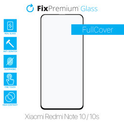 FixPremium FullCover Glass - Tempered Glass for Xiaomi Redmi Note 10 & 10S