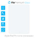 FixPremium Glass - Tempered Glass for Apple iPad Pro 12.9" (1st Gen 2015, 2nd Gen 2017)