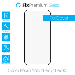 FixPremium FullCover Glass - Tempered Glass for Xiaomi Redmi Note 11 Pro & 11 Pro 5G, black