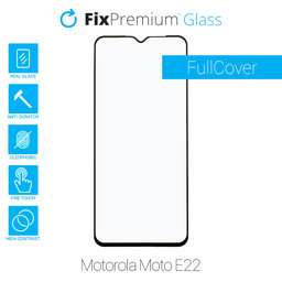 FixPremium FullCover Glass - Tempered Glass for Motorola Moto E22