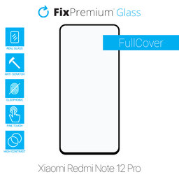 FixPremium FullCover Glass - Tempered Glass for Xiaomi Redmi Note 12 Pro