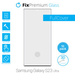 FixPremium FullCover Glass - Tempered Glass for Samsung Galaxy S23 Ultra (10 Pack)