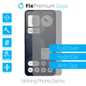 FixPremium HydroGel Anti-Spy - Screen Protector for Nothing Phone (3a) Pro