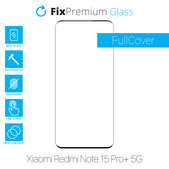 FixPremium FullCover Glass - Tempered Glass for Xiaomi Redmi Note 15 Pro+ 5G