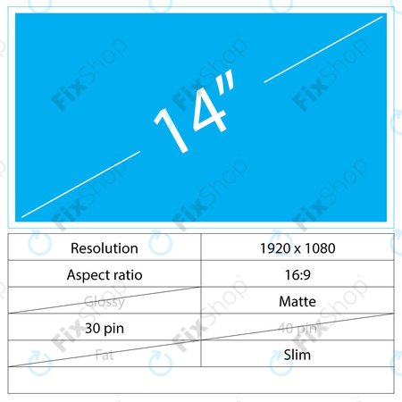 14 LCD Slim Matte 30 pin Full HD No brackets